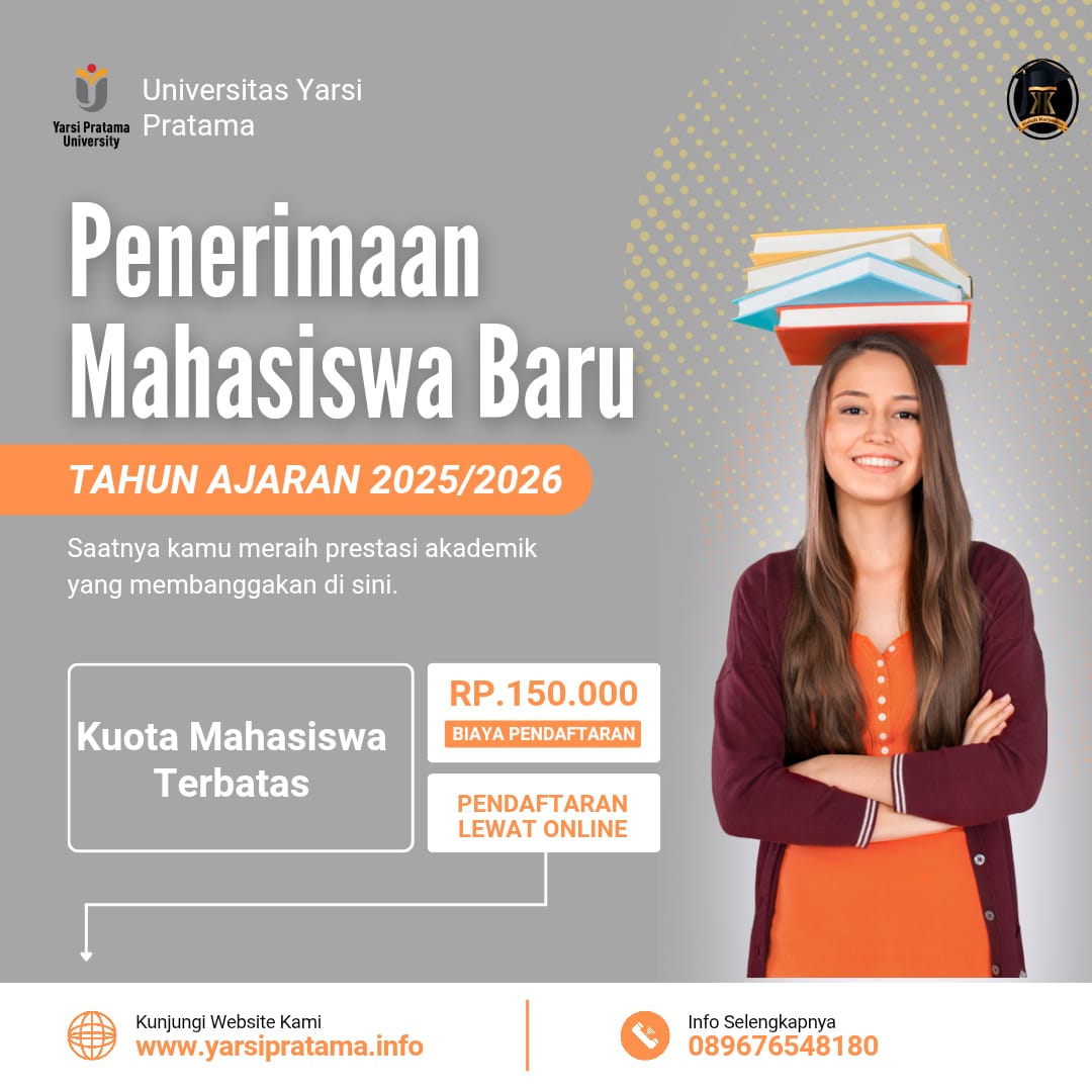 Wujudkan Mimpimu di Universitas Yarsi Pratama