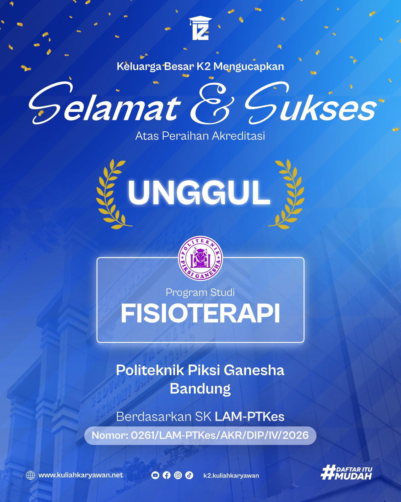 Akreditasi Unggul Program Studi Fisioterapi Politeknik Piksi Ganesha Bandung 2026