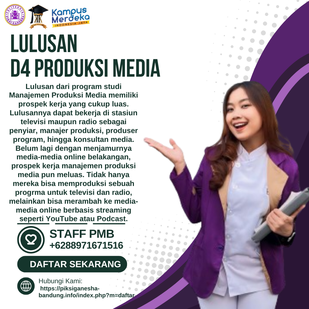 D4 PRODUKSI MEDIA BANDUNG