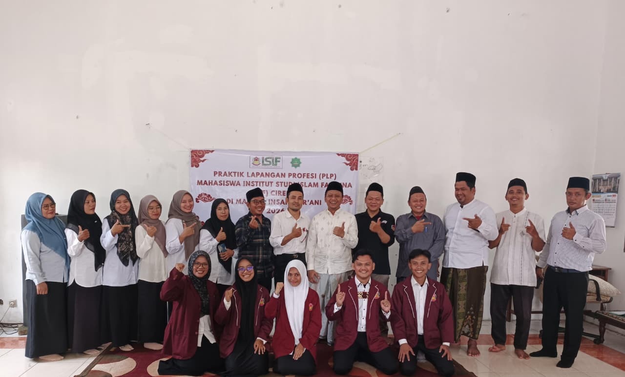 Mahasiswa ISIF Cirebon Laksanakan PLP di Madrasah Insan Qur’ani