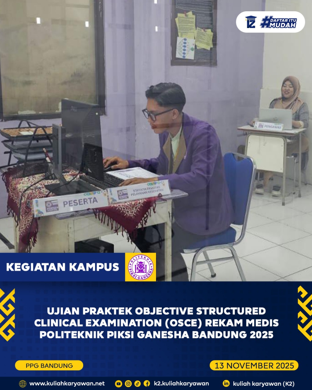 Ujian Praktek Objective Structured Clinical Examination (OSCE) Rekam Medis Politeknik Piksi Ganesha 