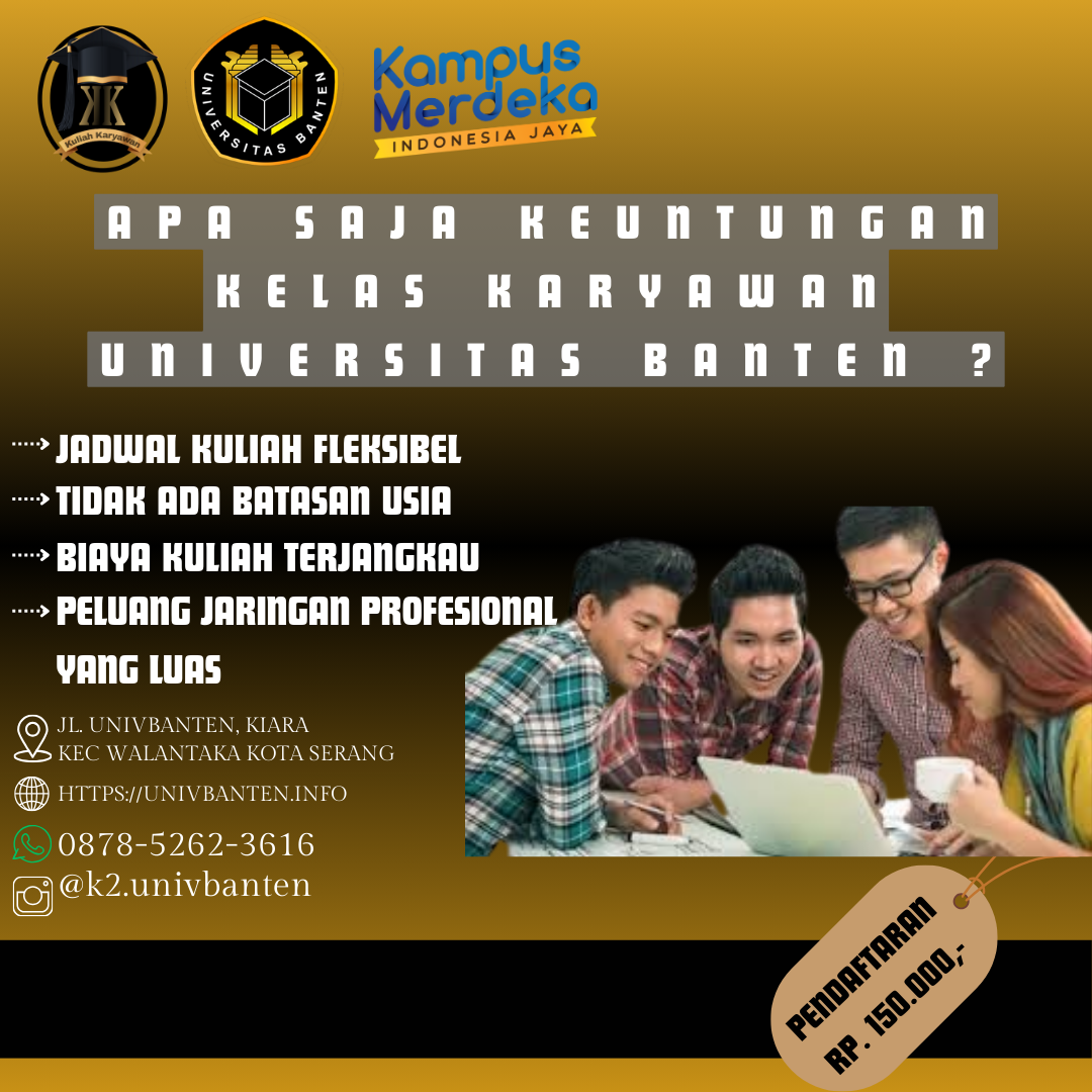 Kenapa Harus Kelas Karyawan DI Universitas Banten