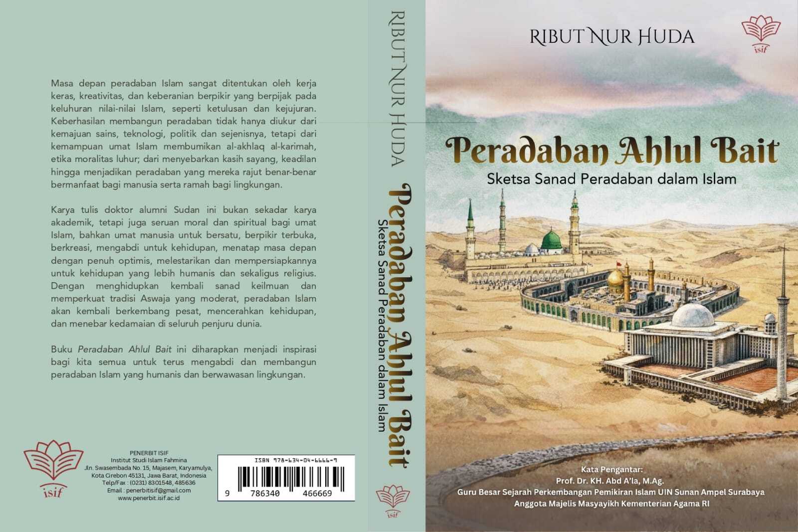 Peradaban Ahlul Bait : Inspirasi Pendidikan Islam Kuliah di ISIF Cirebon