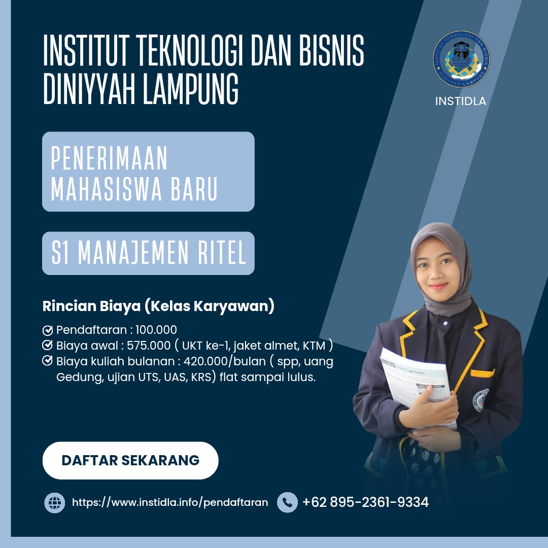Kalian Bekerja di Bidang Retail, Wajib Kuliah di S1 Managemen Retail INSTIDLA Lampung