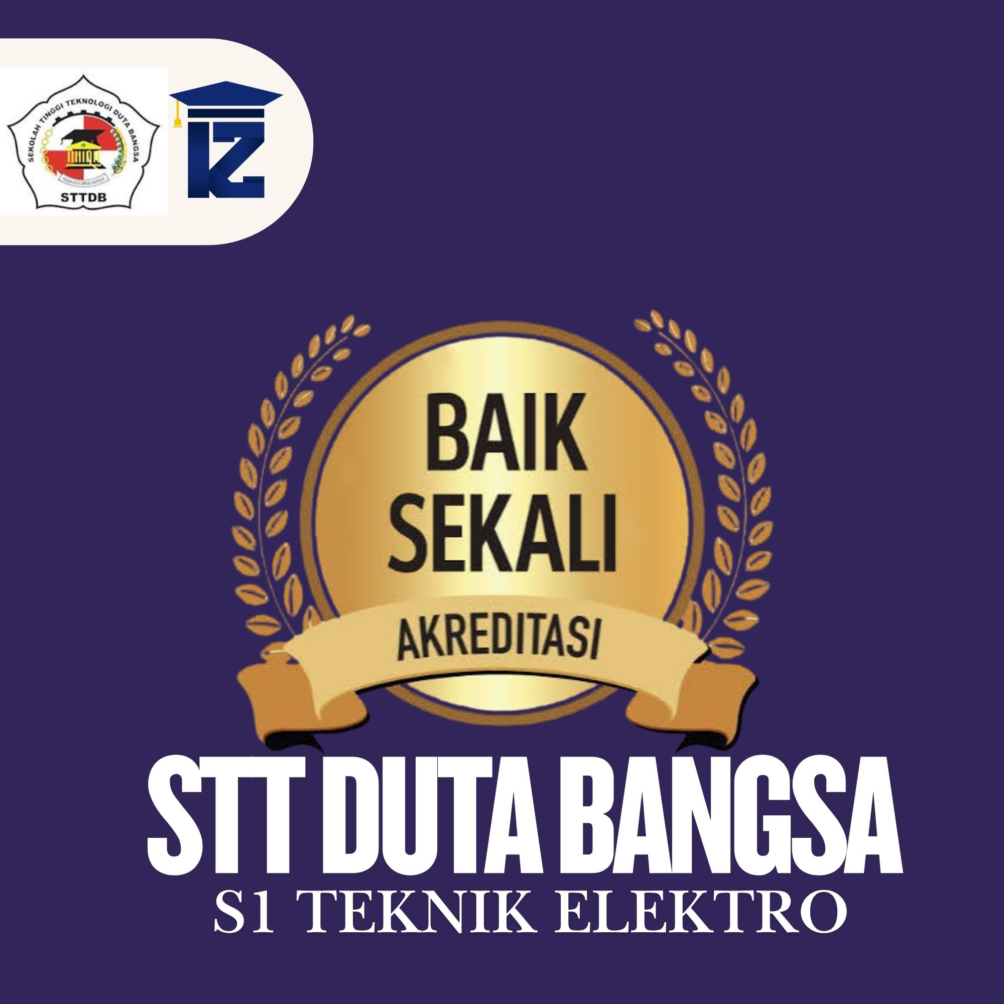 Kenali Akreditasi Baik Sekali di STT Duta Bangsa untuk Jurusan Teknik Elektro