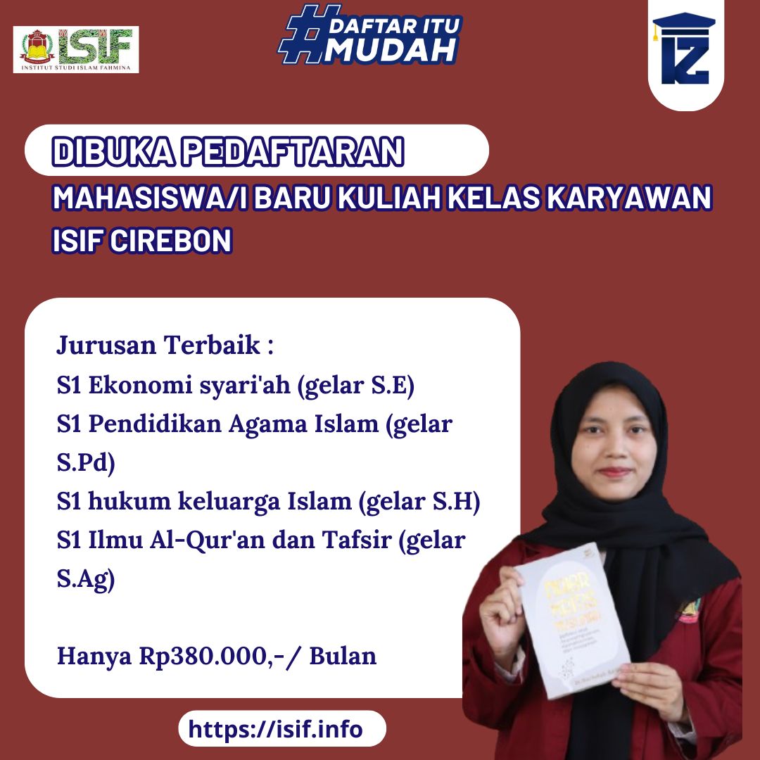 Dibuka Pedaftaran kuliah kelas karyawan Institut Studi Islam Fahmina T/A 2025/2026