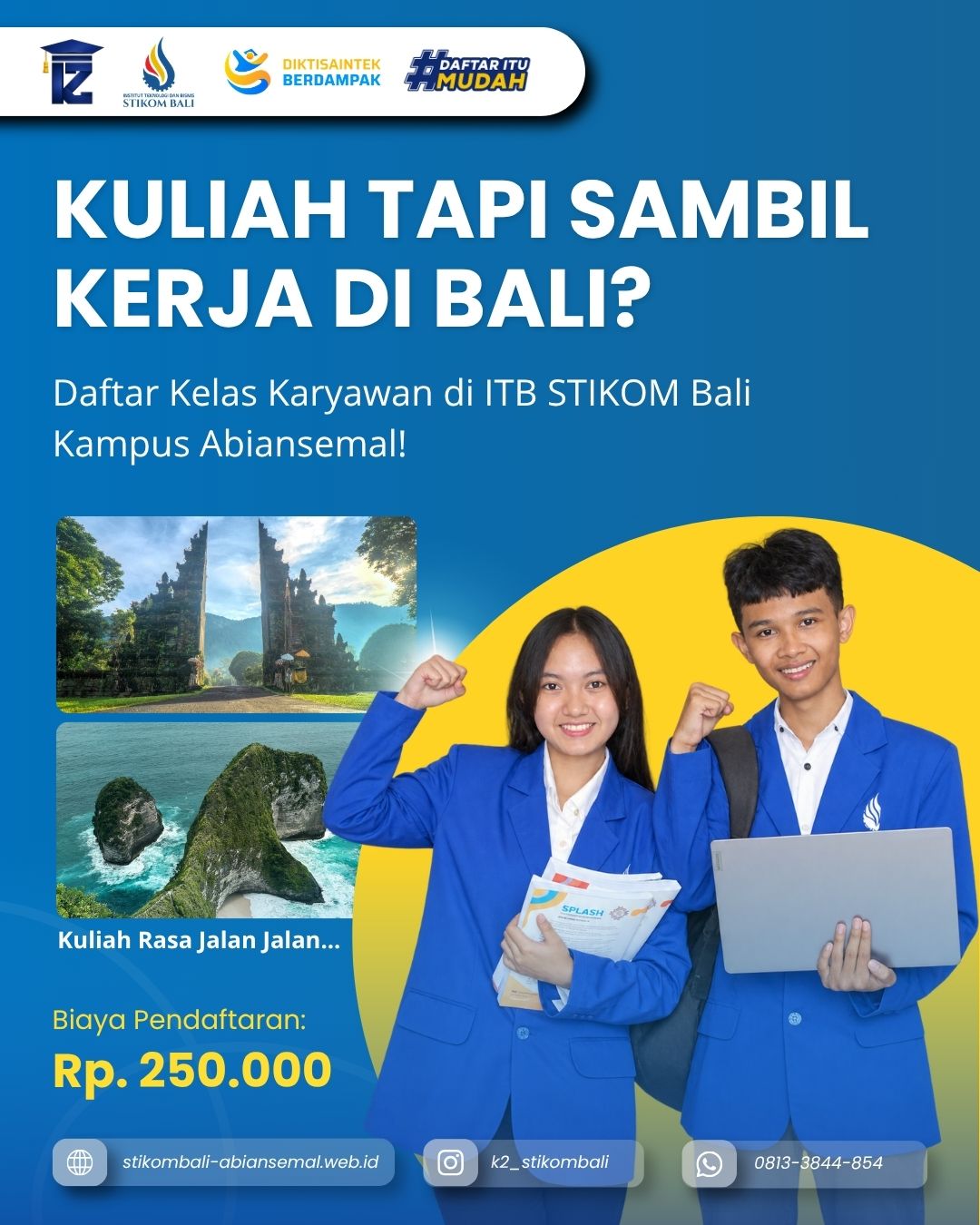 Kuliah Rasa Jalan-Jalan di Bali ITB STIKOM Bali Kampus Abiansemal Bisa Jadi Pilihan