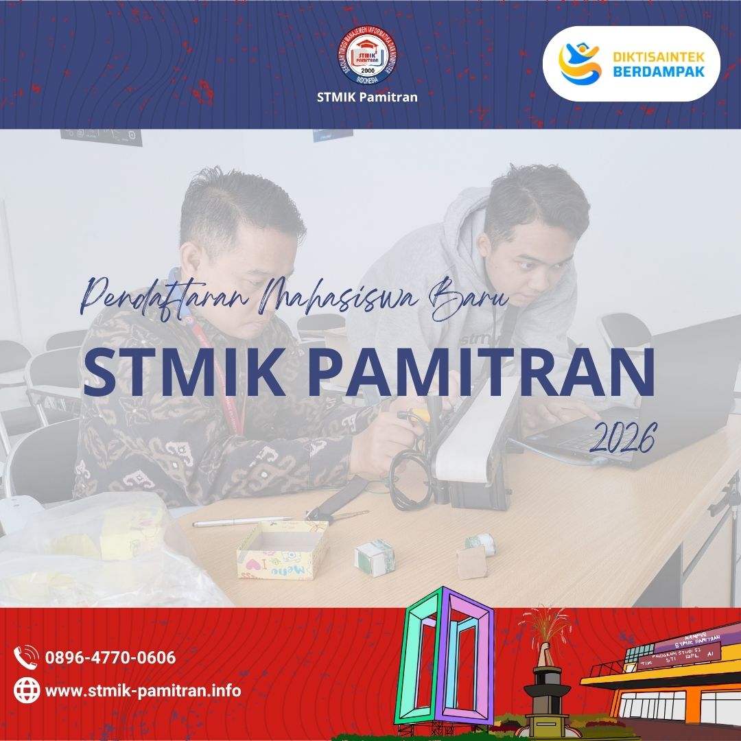 Last Call Penerimaan Mahasiswa Baru STMIK Pamitran 2026