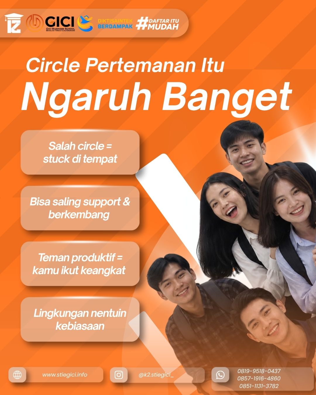 Circle Pertemanan Positif Membantu Mahasiswa Berkembang di STIE GICI Business School