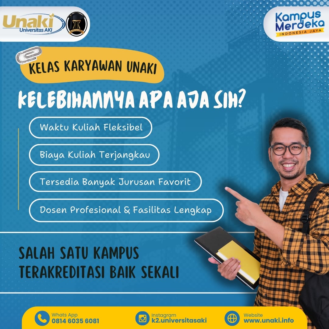 Kelebihan Kelas Karyawan UNAKI