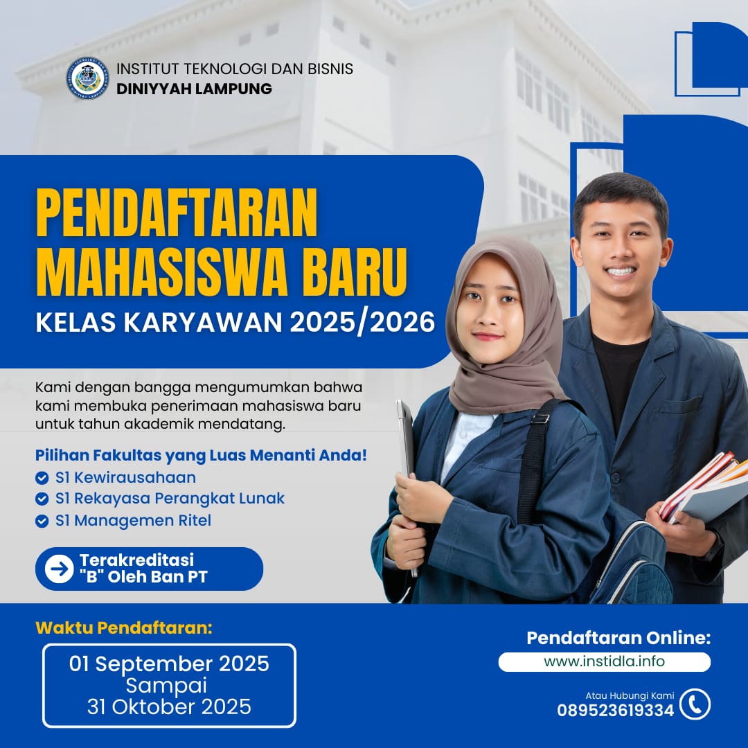 Penerimaan Mahasiswa Baru Kelas Karyawan Kampus INSTIDLA Lampung
