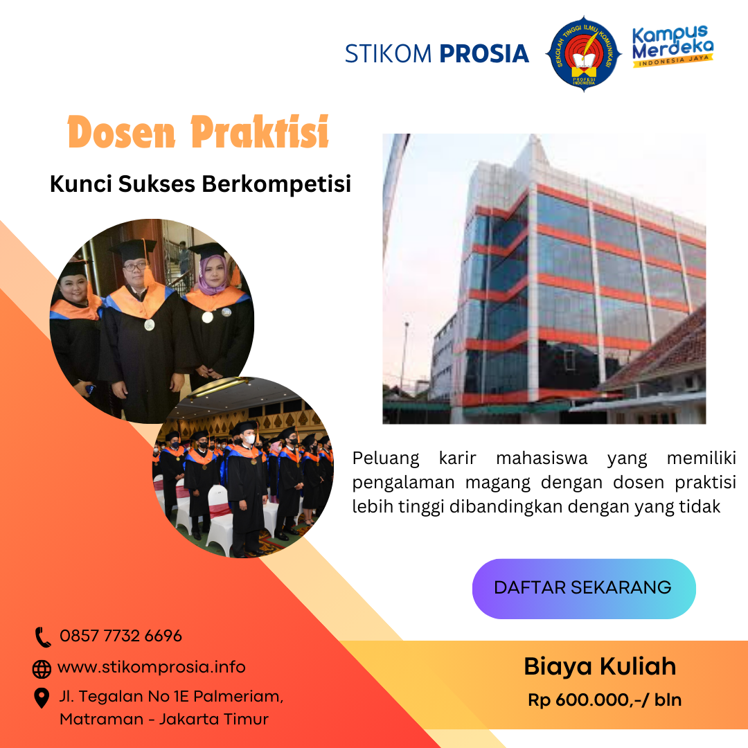 Dosen Praktisi Kunci Sukses Berkompetisi di STIKOM PROSIA