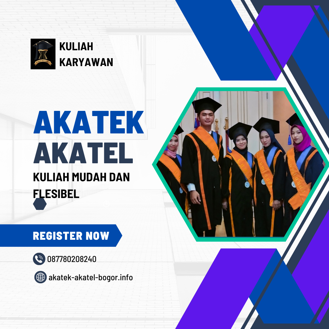 Syarat Pendaftaran Di Akatek Dan Akatel Bogor
