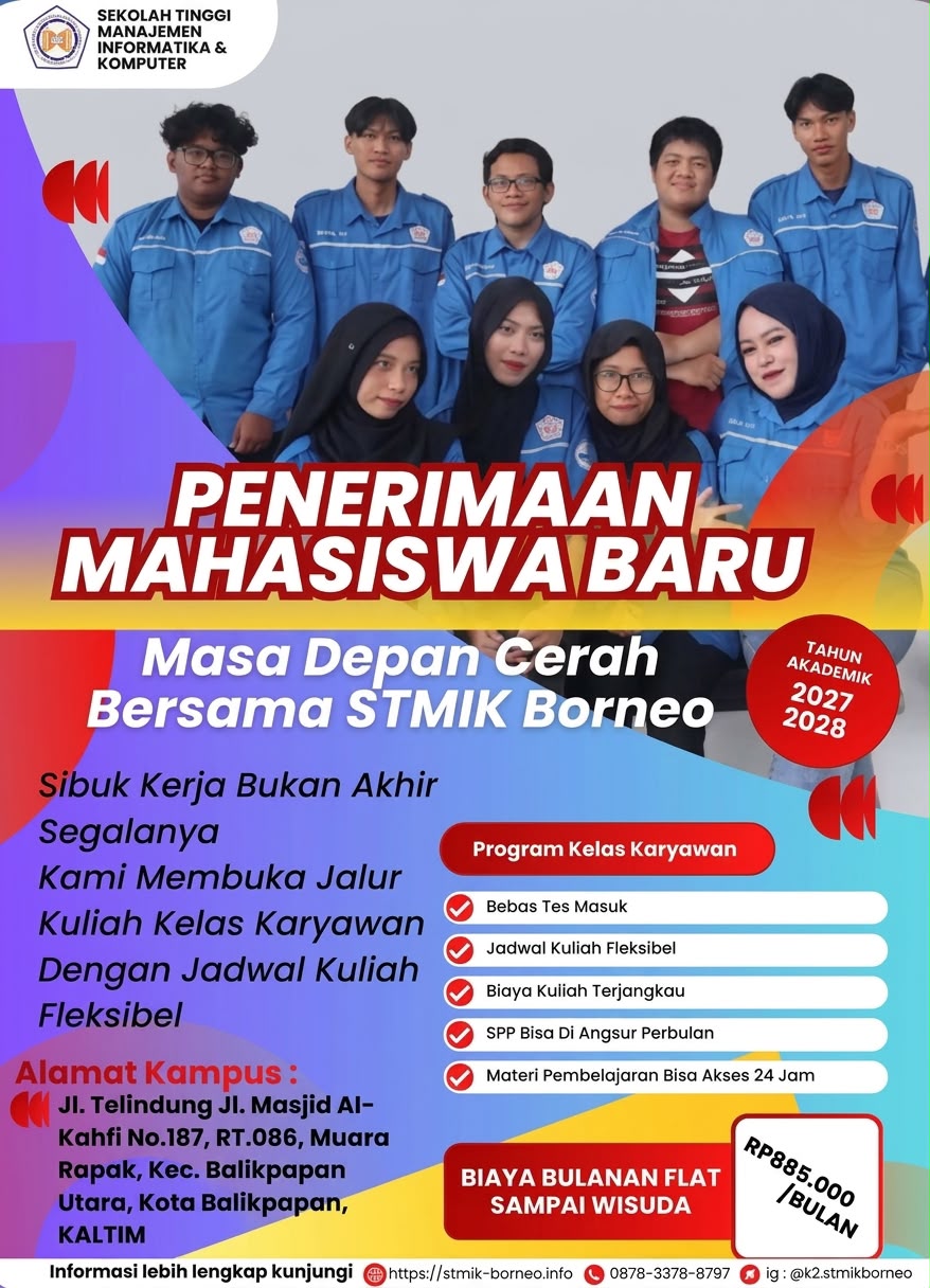 Penerimaan Mahasiswa Baru Kelas Karyawan 2027/2028 Kampus STMIK Borneo Balikpapan