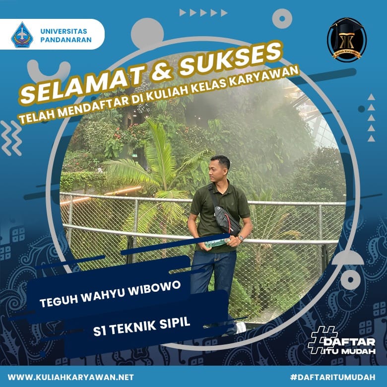 selamat atas diterimanya Teguh Wahyu Wibowo sebagai mahasiswa universitas pandanaran