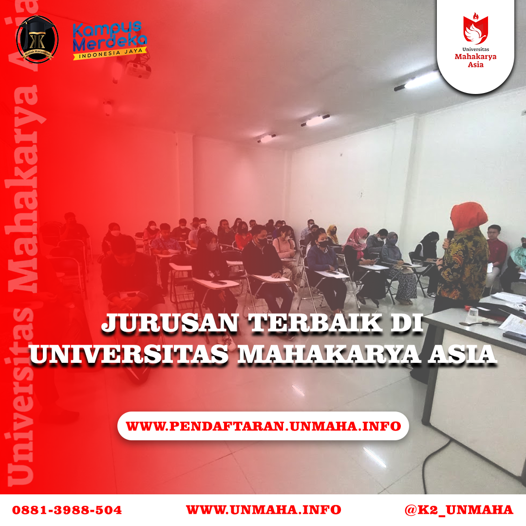 Jurusan Terbaik Di Universitas Mahakarya Asia