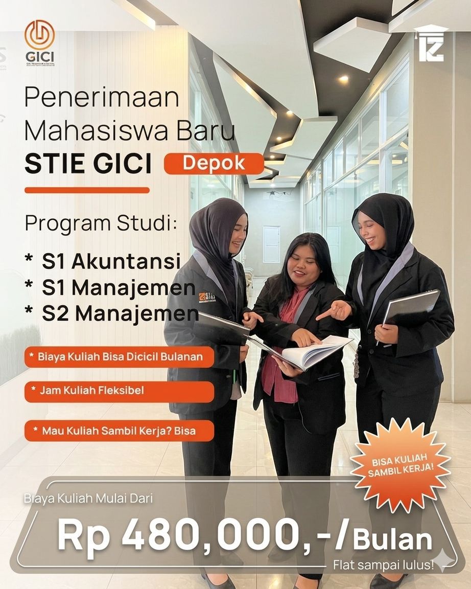 Lagi Cari Tempat Kuliah di Depok yang Fleksibel dan Hemat di Kantong Coba Cek STIE GICI