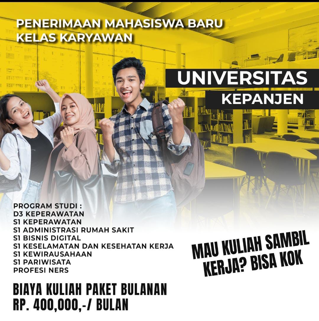 Penerimaan Mahasiswa Baru Kelas Karyawan Universitas Kepanjen Tahun Akademik 2025/2026 Telah Dibuka