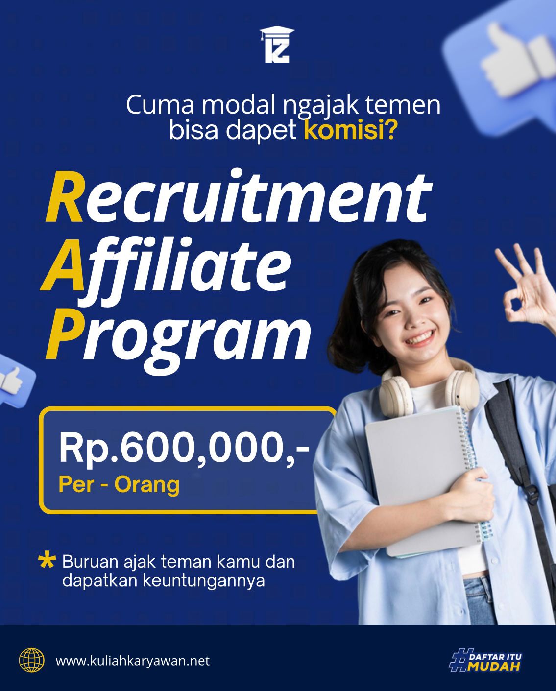 Cuma Modal Ajak Teman Kuliah, Bisa Dapat Komisi