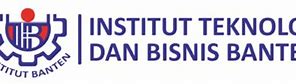 Kuliah Kelas Karyawan Fleksibel di Institut Teknologi dan Bisnis Banten