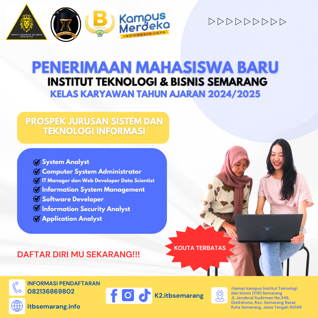 Kampus Dengan Prodi sistem dan teknologi informasi Terbaik di Semarang Hanya Ada di Institut Teknolo