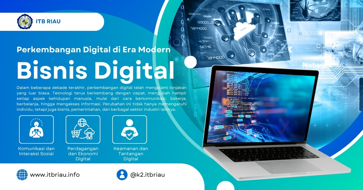 Perkembangan Digital dan Peran ITB Riau