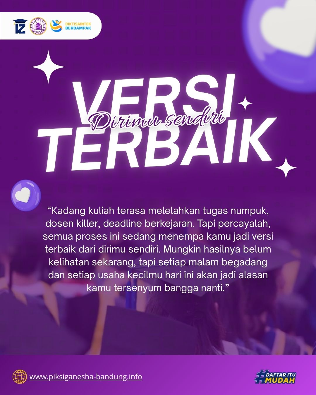 Menjadi Versi Terbaik Diri Sendiri di Politeknik Piksi Ganesha