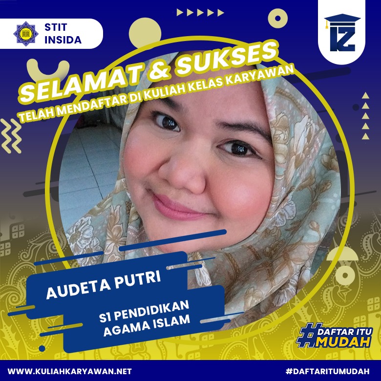 Selamat Bergabung bersama STIT INSIDA - Mahasiswa Baru Jurusuan Pendidikan Agama Islam 