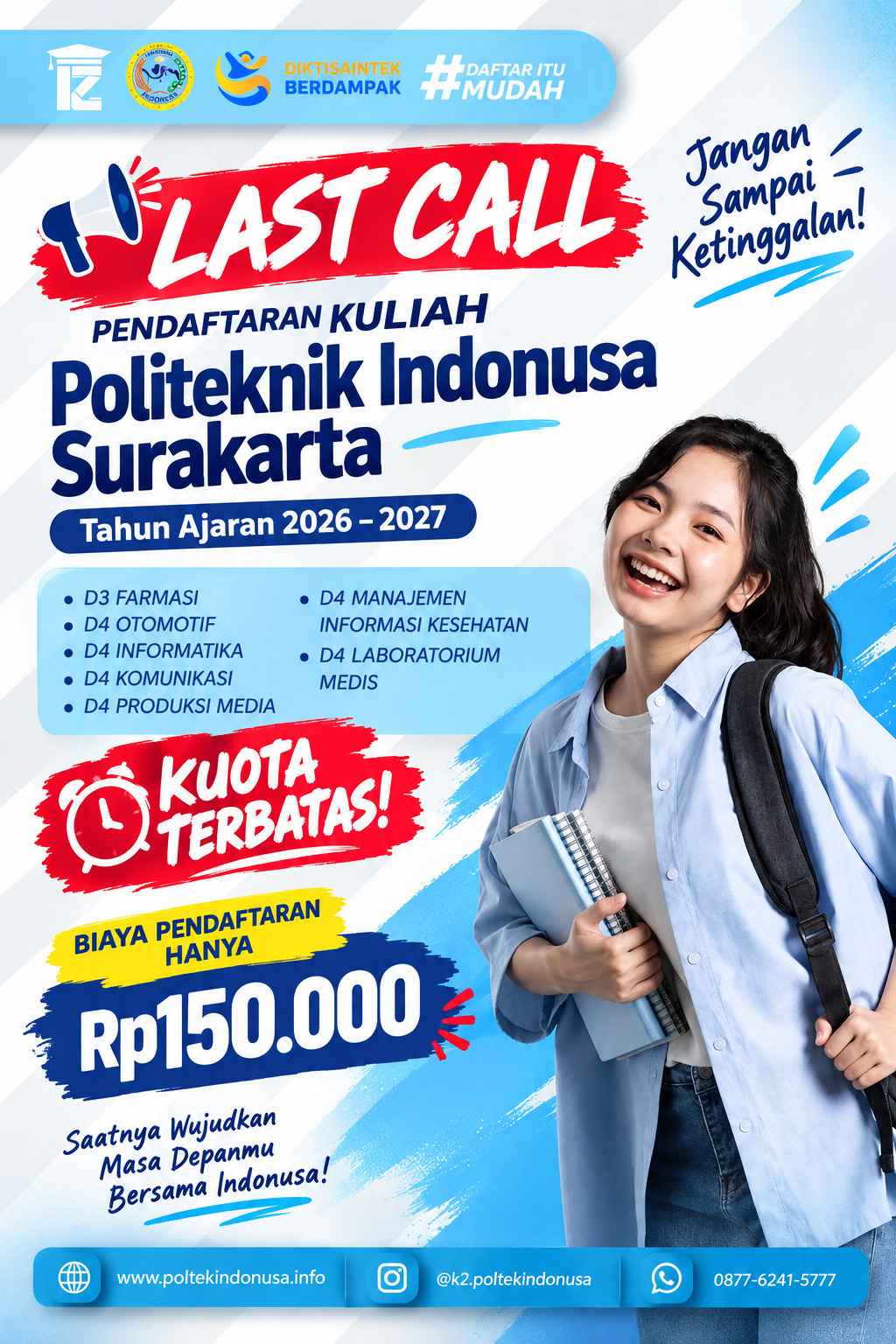 Last Call, Pendaftaran Mahasiswa Baru Politeknik Indonusa Surakarta