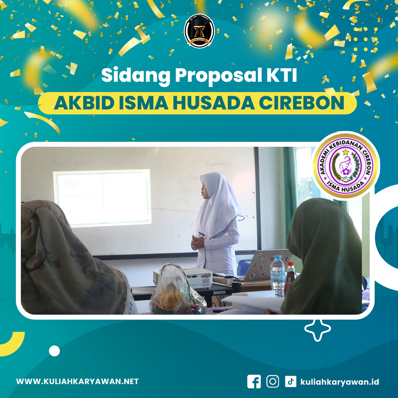 Pelaksanaan Sidang Proposal Karya Tulis Ilmiah Mahasiswi Akbid Isma Husada Cirebon