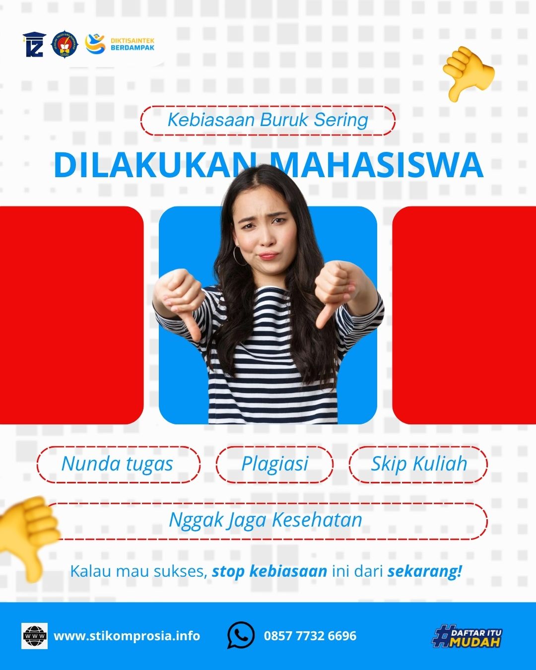 Kebiasaan Buruk Mahasiswa yang Harus Dihindari untuk Sukses Kuliah di STIKOM PROSIA 