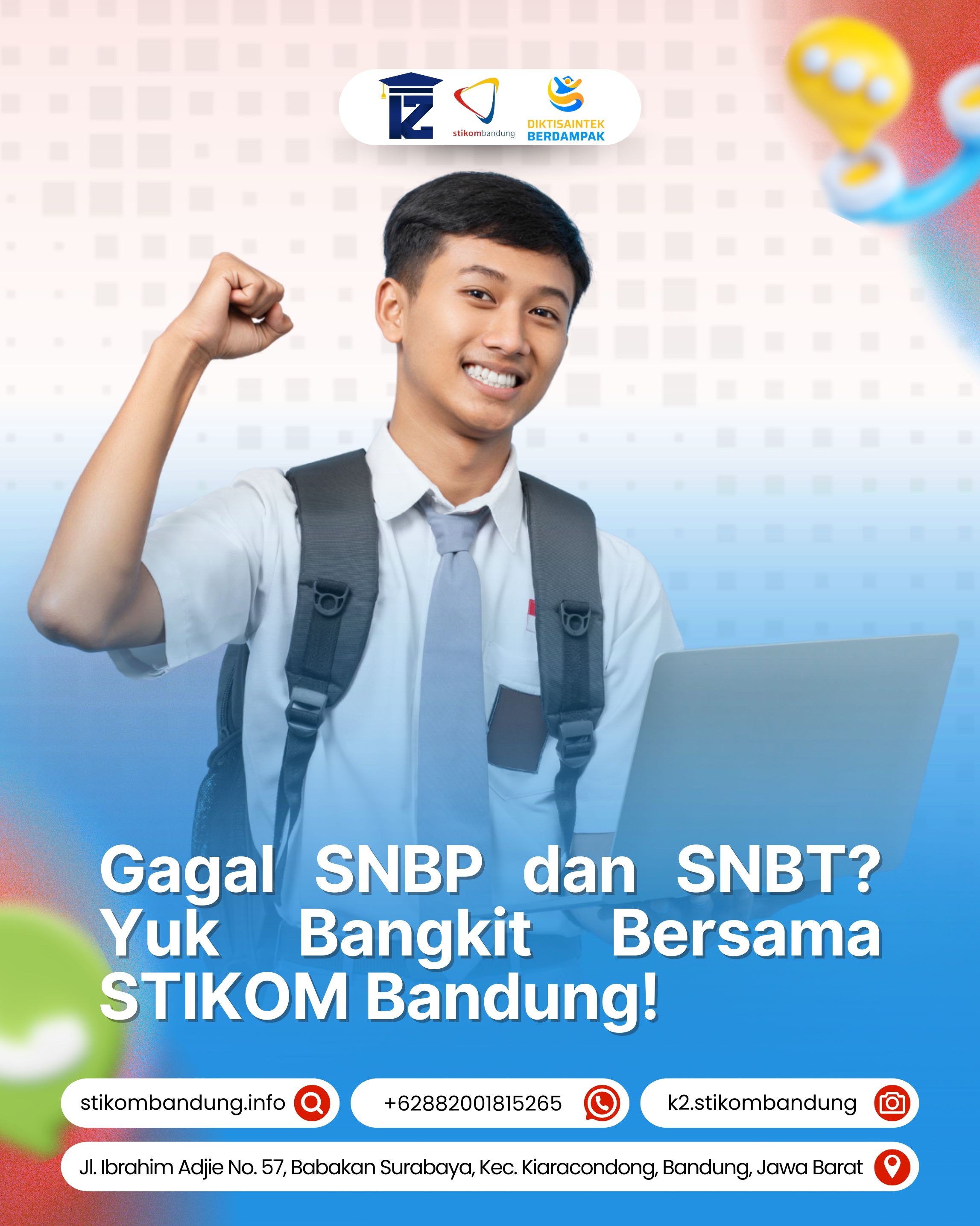 Gagal SNBP Dan SNBT Yuk Bangkit Bersama STIKOM Bandung