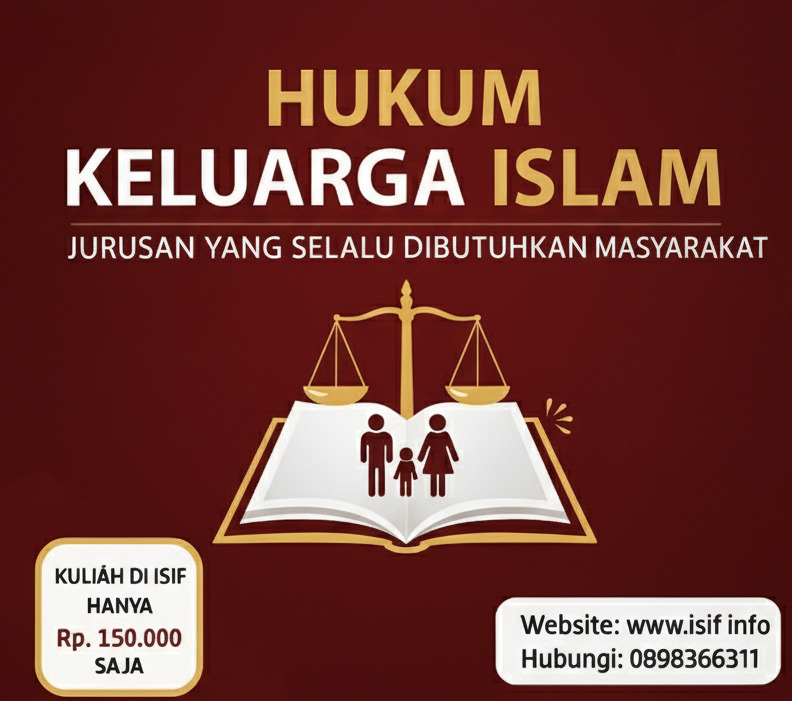Hukum Keluarga Islam: Jurusan yang Selalu Dibutuhkan Masyarakat