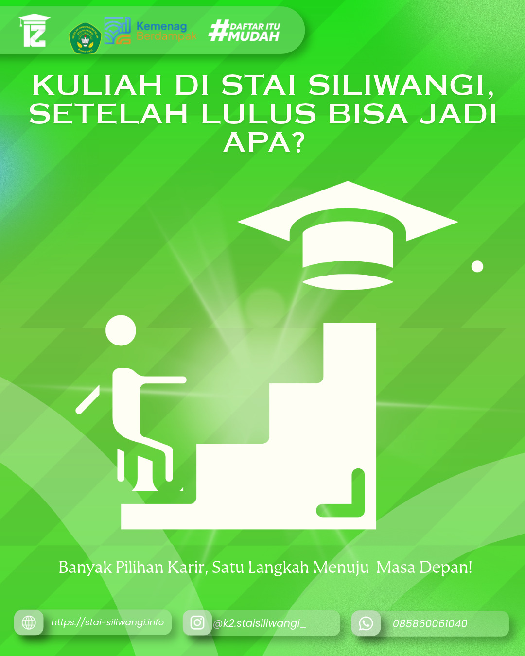 Kuliah di STAI Siliwangi Setelah Lulus Bisa Jadi Apa