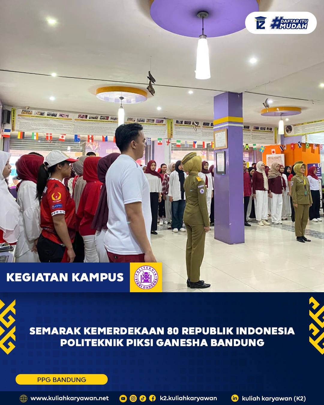 Semarak Kemerdekaan ke 80 Republik Indonesia di Politeknik Piksi Ganesha Bandung