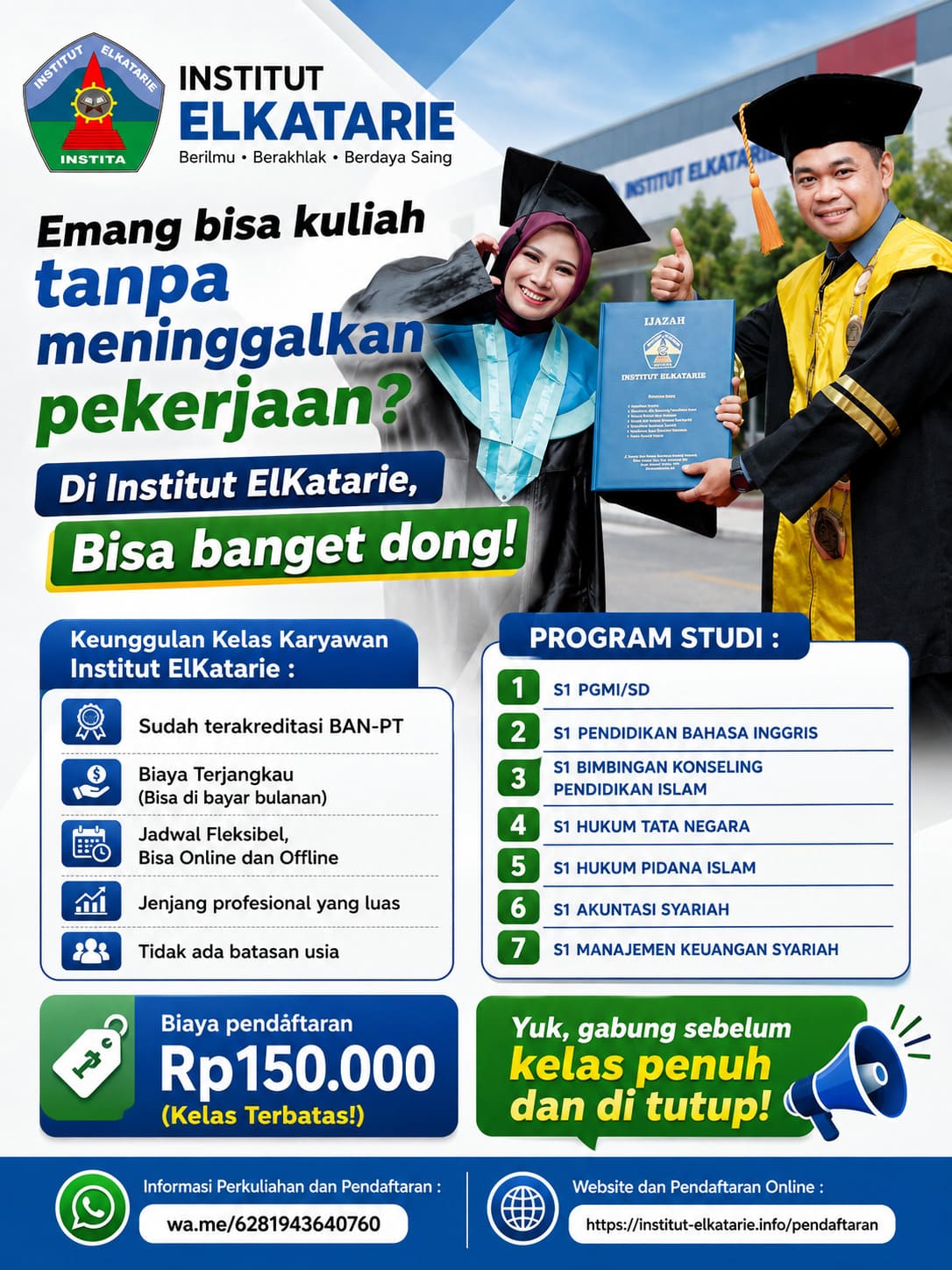 Emang Bisa Kuliah Tanpa Meninggalkan Pekerjaan ? Di Institut ElKatarie, Bisa Kok