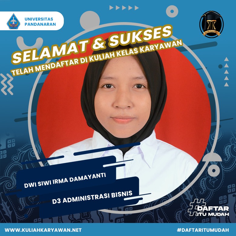 Selamat Dan Sukses DWI SIWI IRMA DAMAYANTI Telah Mendaftar Di Kuliah Karyawan UNIVERSITAS PANDANARAN