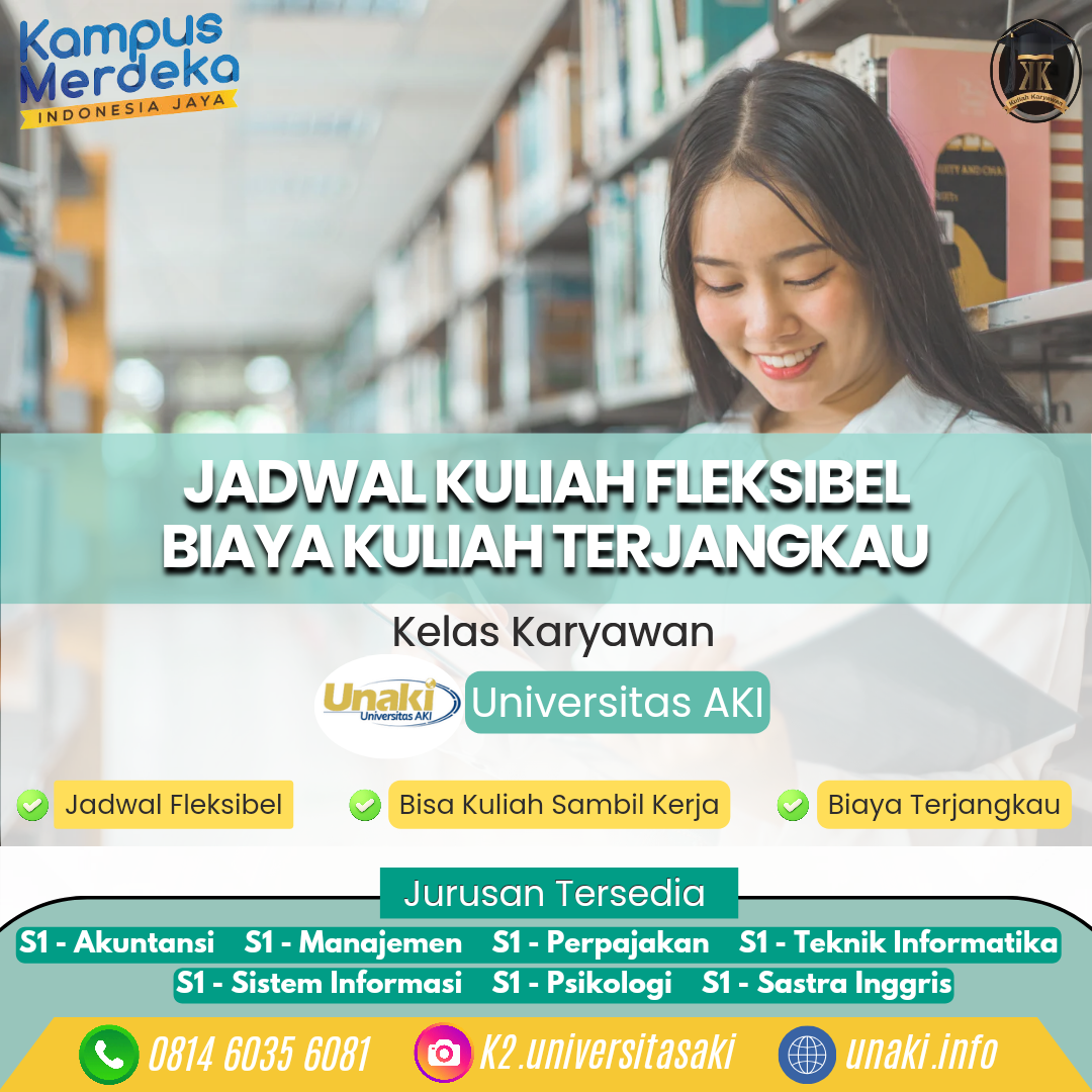 Penerimaan Mahasiswa Baru Kelas Karyawan UNAKI Semester Ganjil TA 2024/2025