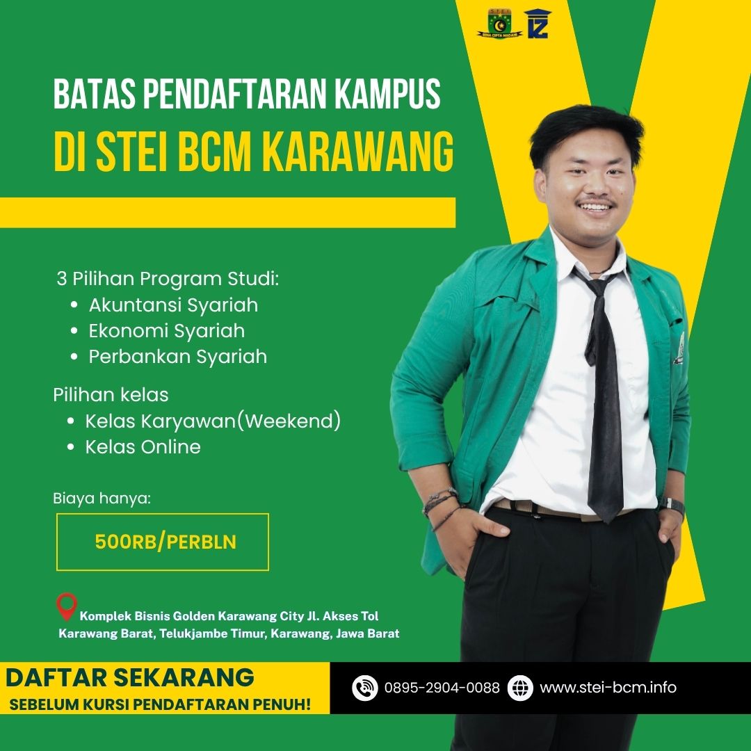 Batas Pendaftaran Kampus STEI BCM Karawang