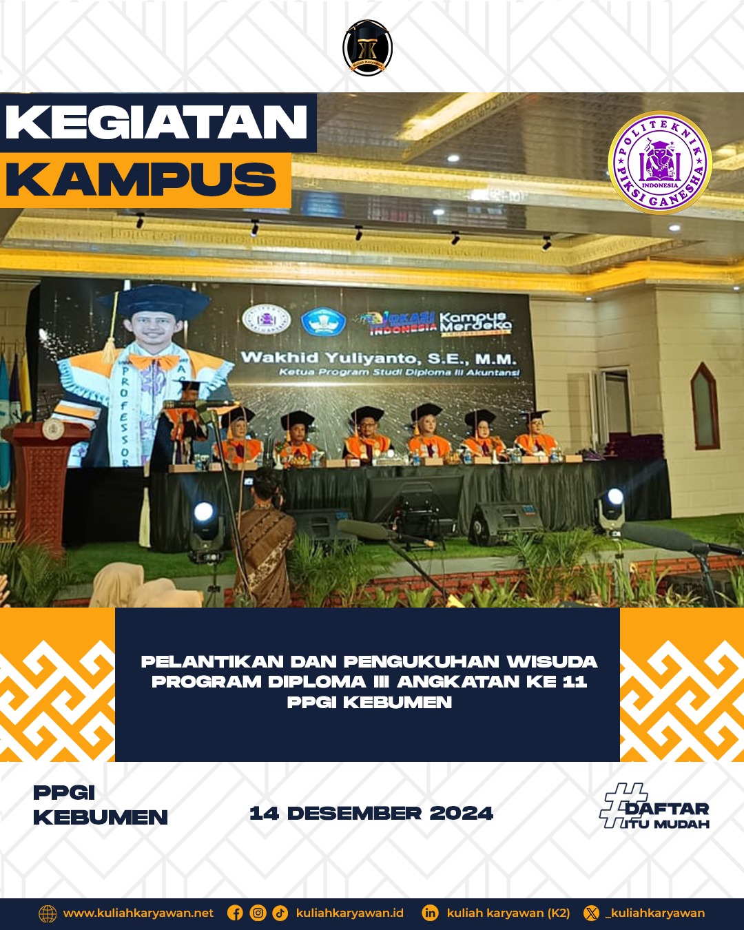Wisuda Politeknik Piksi Ganesha Indonesia Kebumen Angkatan ke 11
