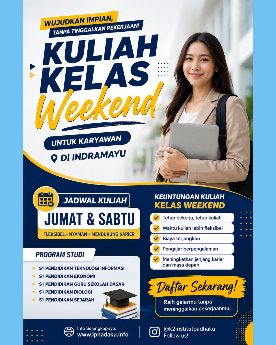 Kuliah Kelas Weekend untuk Karyawan di Indramayu