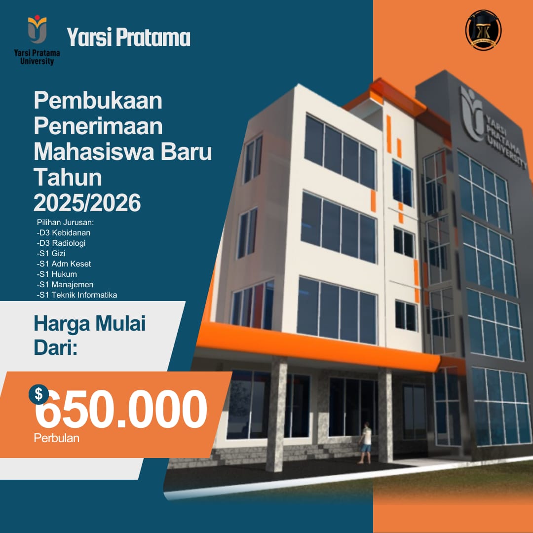Buka Gelombang Baru Penerimaan Mahasiswa Kelas Karyawan 2025/2026 di Universitas Yarsi Pratama