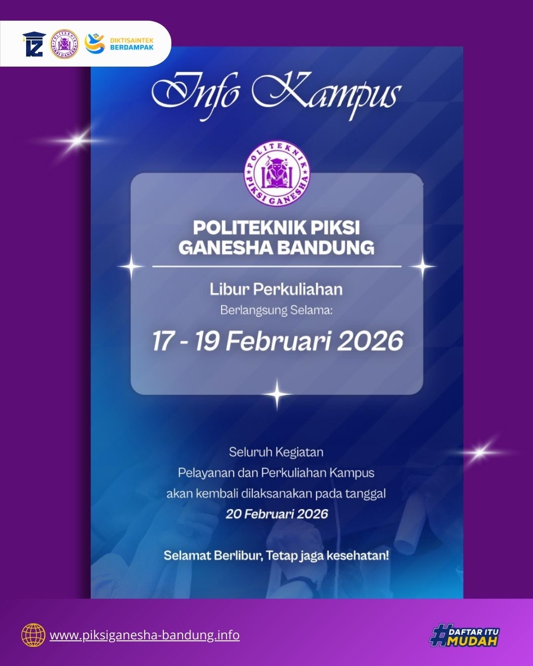 Libur Perkuliahan Politeknik Piksi Ganesha Sambut Awal Ramadhan 2026