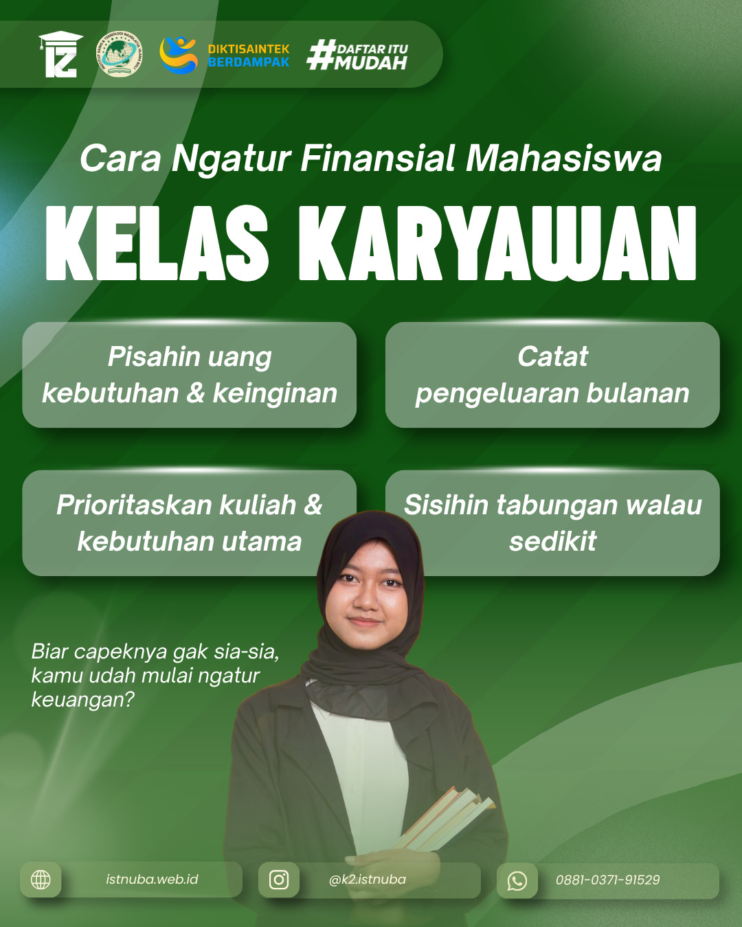 Cara Mengatur Finansial Mahasiswa Kelas Karyawan Kampus ISTNUBA