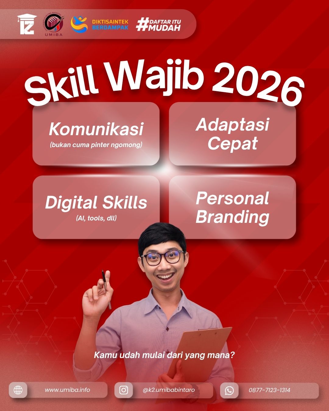 4 Skill Wajib 2026 Yang Harus Dimiliki Mahasiswa Agar Siap Menghadapi Dunia Kerja