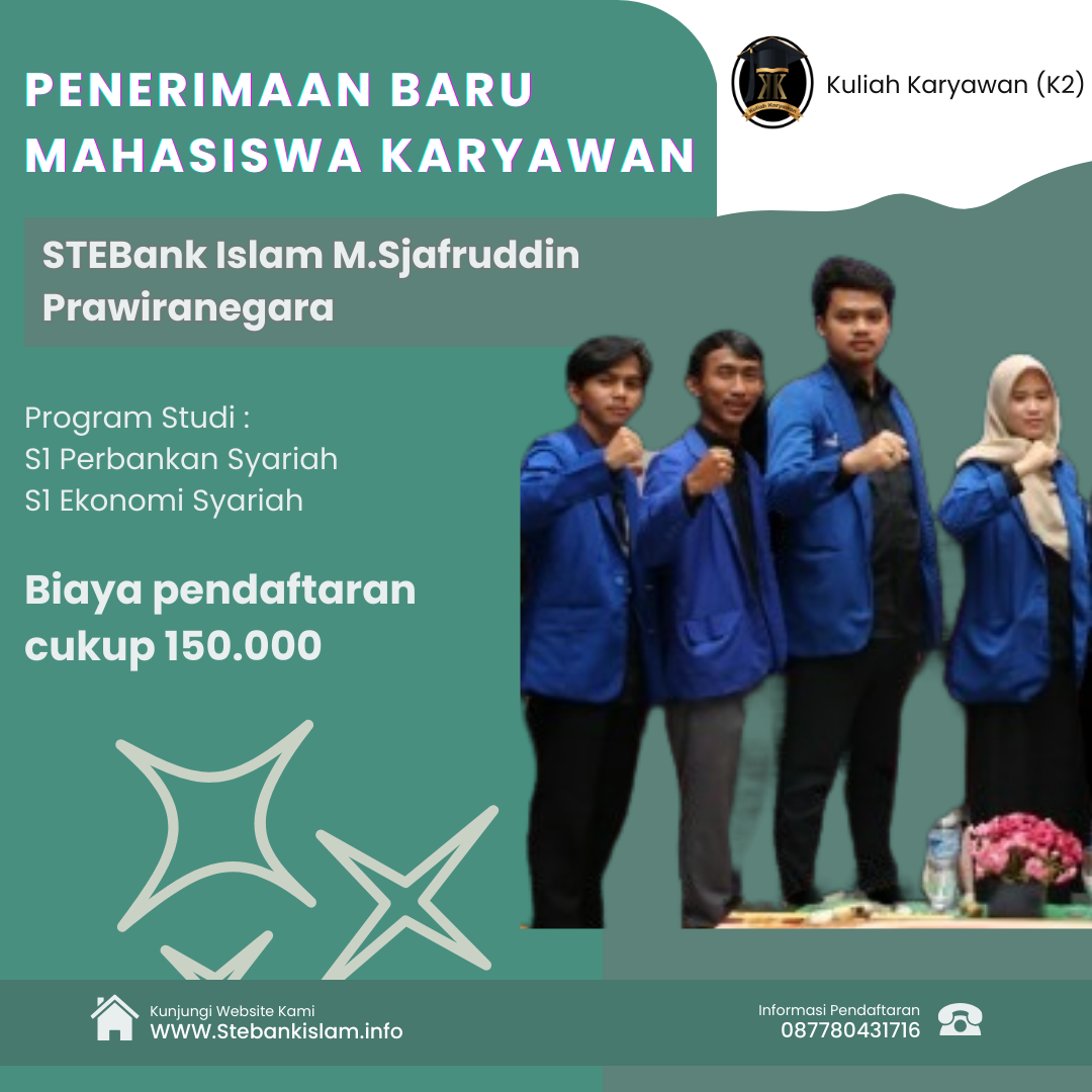 Informasi Kuliah Kelas Karyawan STEBank Islam M.Sjafruddin Prawiranegara
