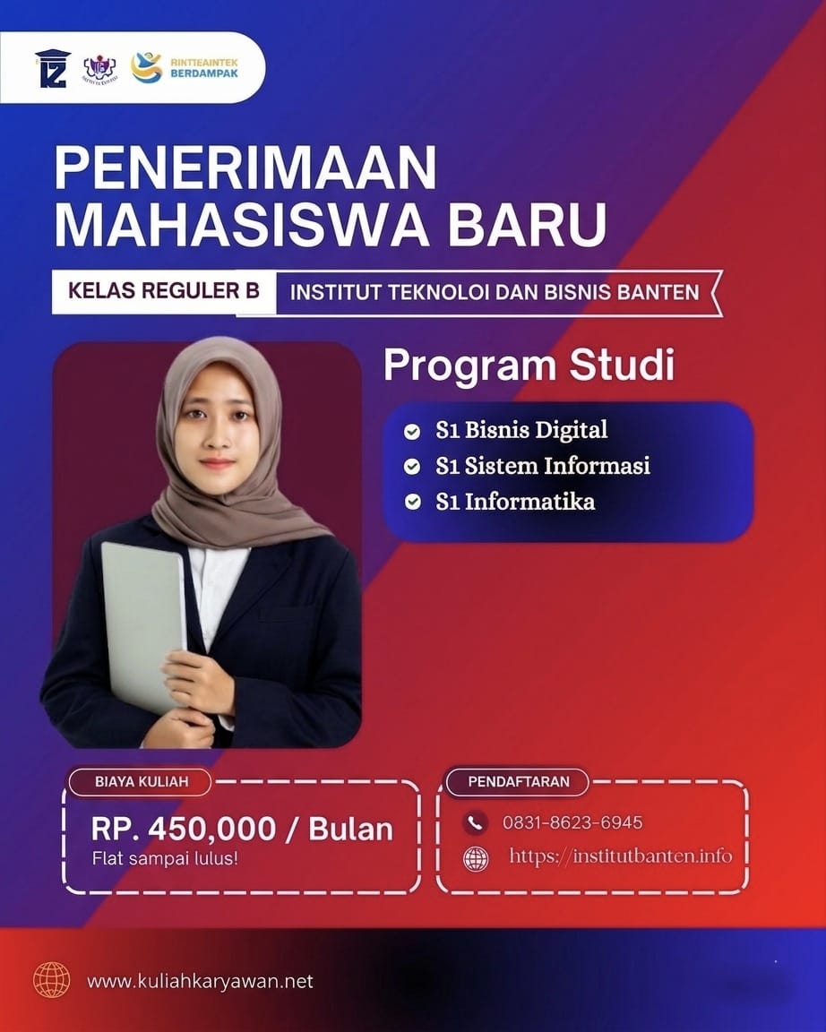 Pembukaan Pendaftaran Jurusan S1 Bisnis Digital ITB Banten Kota Serang