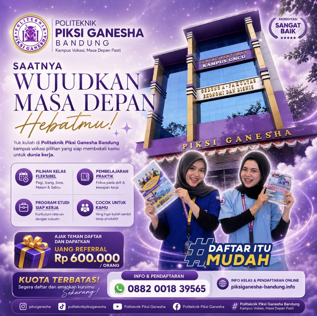 Kuliah Murah di Bandung dengan Kelas Fleksibel  Politeknik Piksi Ganesha