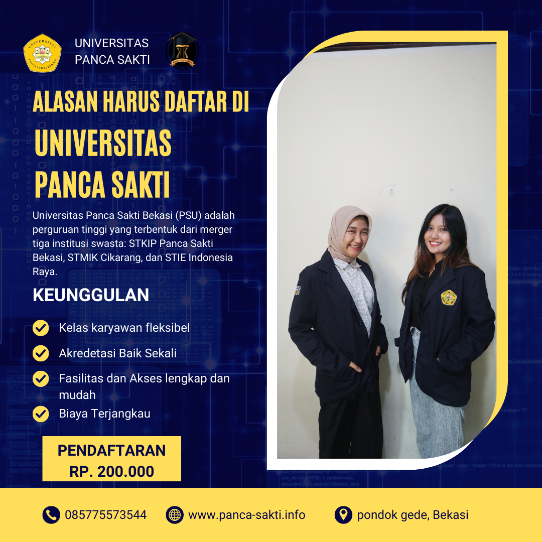 Kelebihan Universitas Panca Sakti Bekasi