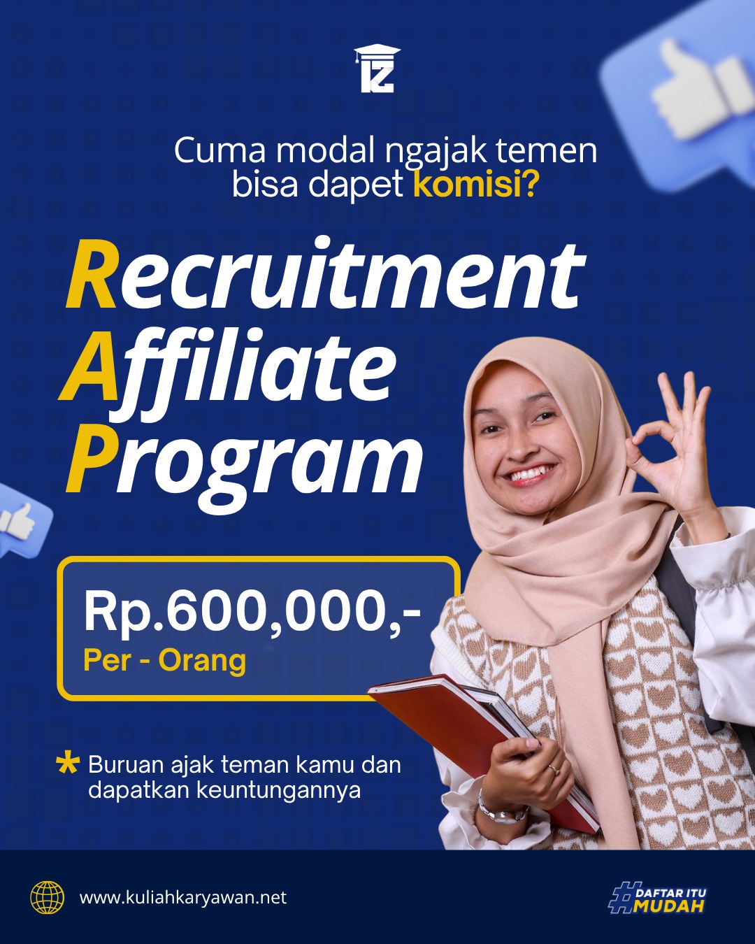 Dapat Komisi Rp 600 Ribu Cuma Modal Ngajak Teman Kuliah Yuk Coba RAP